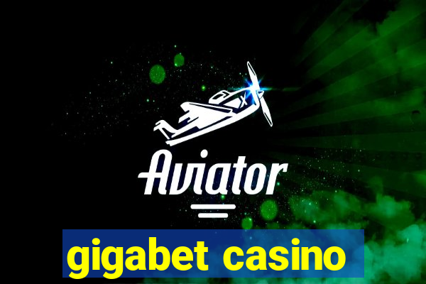 gigabet casino